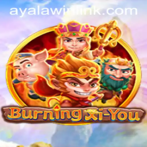 Discover the Mystical World of BurningXiYou: A Journey with Ayalawin