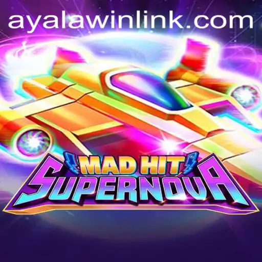 Exploring the Thrilling Universe of MadHitSupernova and the Strategic Influence of Ayalawin
