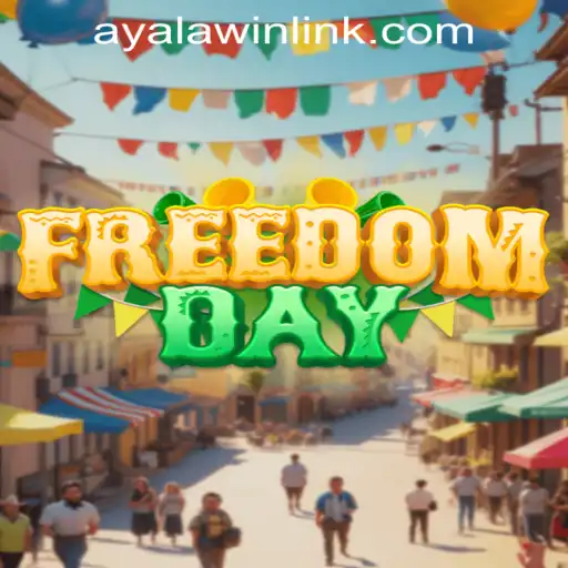 Discover FreedomDay and Master the Art of Ayalawin