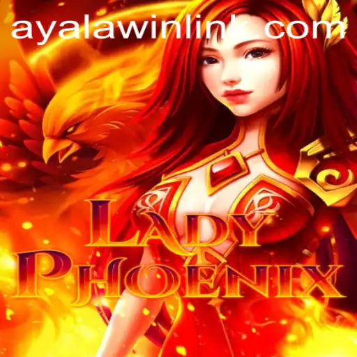 Unveiling LadyPhoenix: Ayalawin's Latest Gaming Sensation